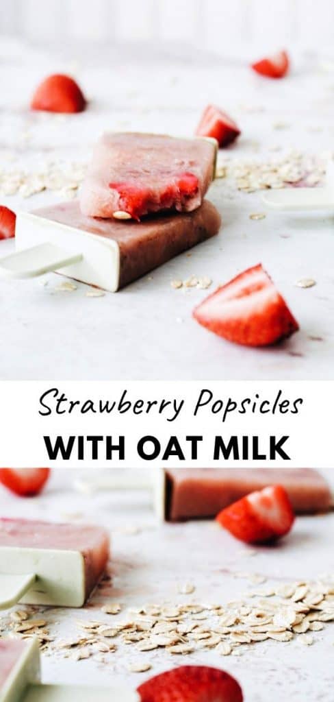 Strawberry popsicles with Oat Milk pinterest pin